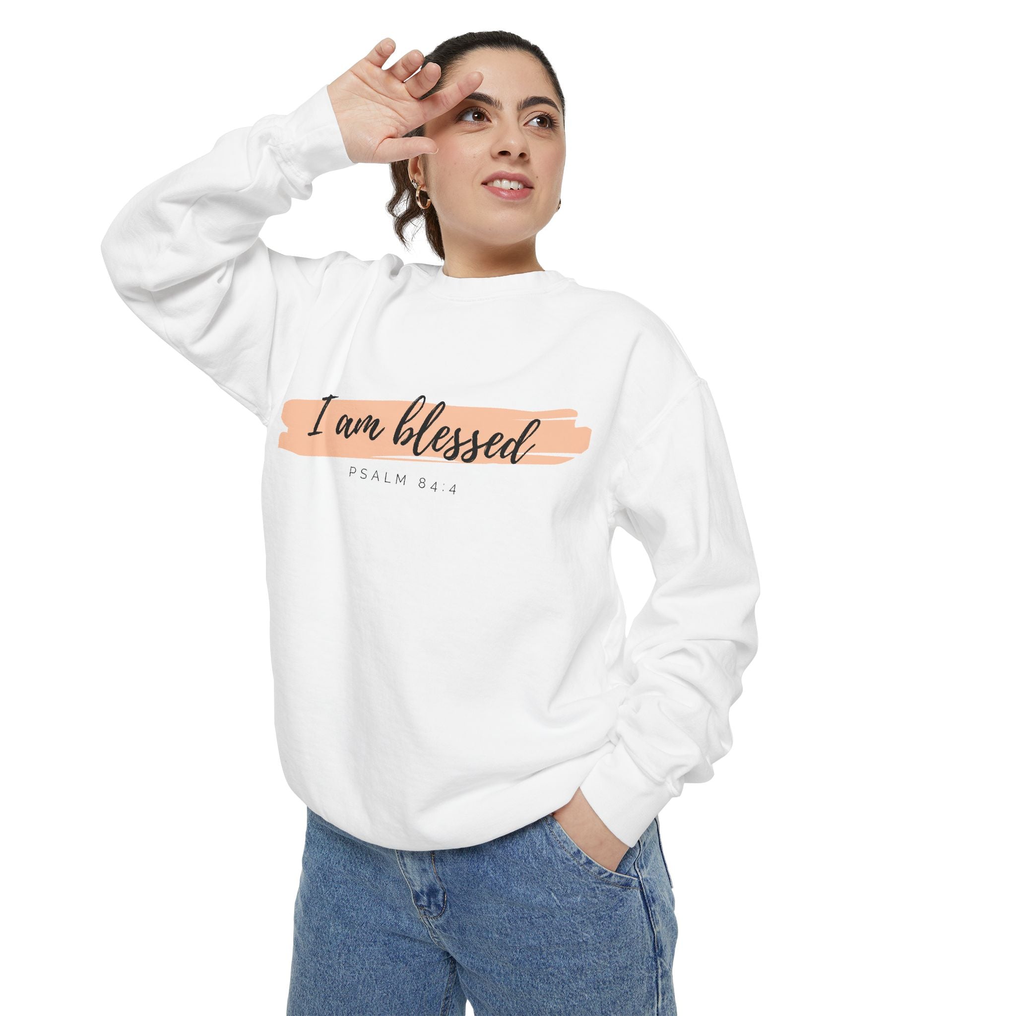 I Am Blessed Sweatshirt – Psalm 84:4 Christian Inspirational Crewneck (Garment-Dyed)