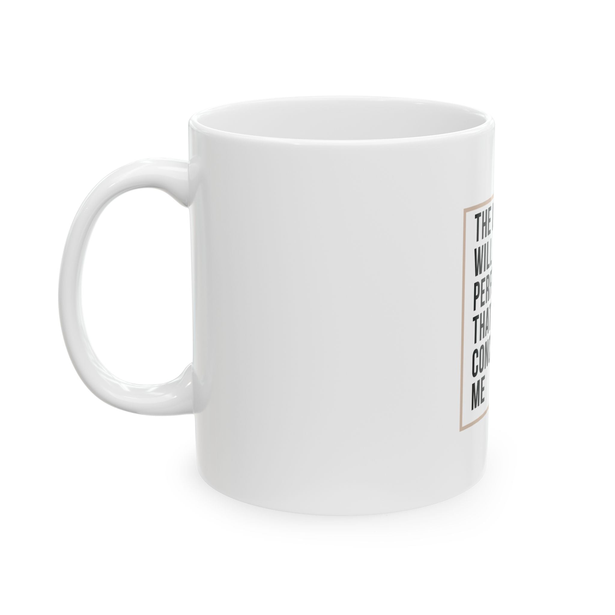 Psalm 138:8 Christian Coffee Mug — “The Lord Will Perfect That Which Concerns Me” Scripture Mug (11oz & 15oz)