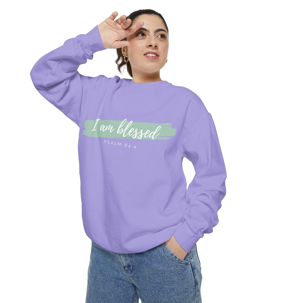 I Am Blessed Sweatshirt – Psalm 84:4 Christian Inspirational Crewneck (Garment-Dyed)