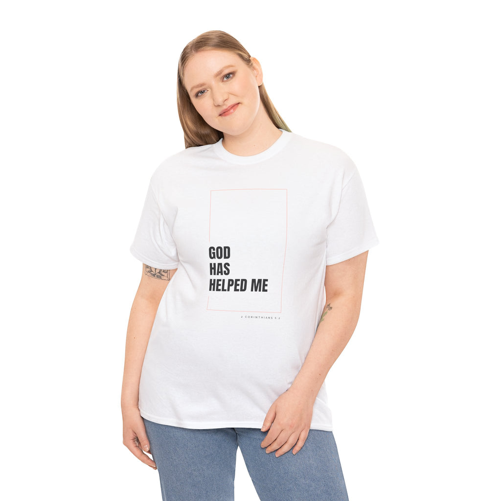 God Has Helped Me Christian T-Shirt – 2 Corinthians 6:2 Faith Tee | Unisex Heavy Cotton Shirt