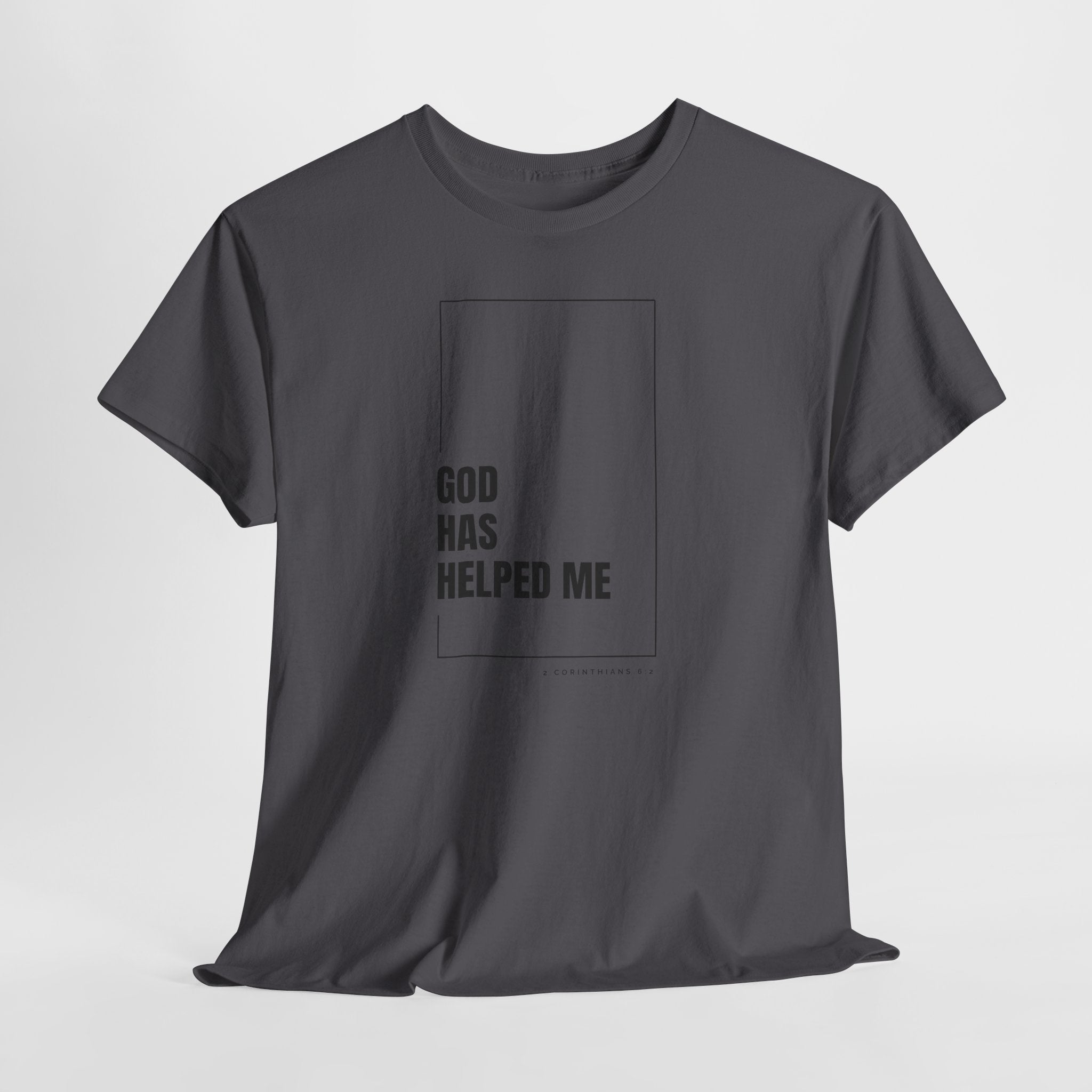 God Has Helped Me Christian T-Shirt – 2 Corinthians 6:2 Faith Tee | Unisex Heavy Cotton Shirt