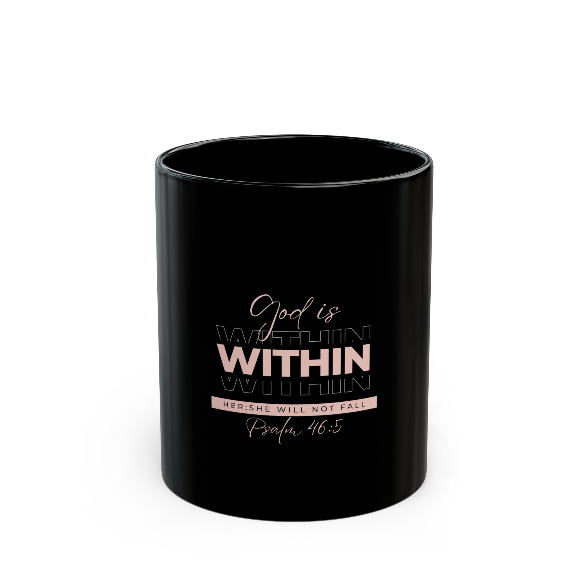 God Is Within Her Black Ceramic Mug – Psalm 46:5 Christian Mug for Women (11oz & 15oz)
