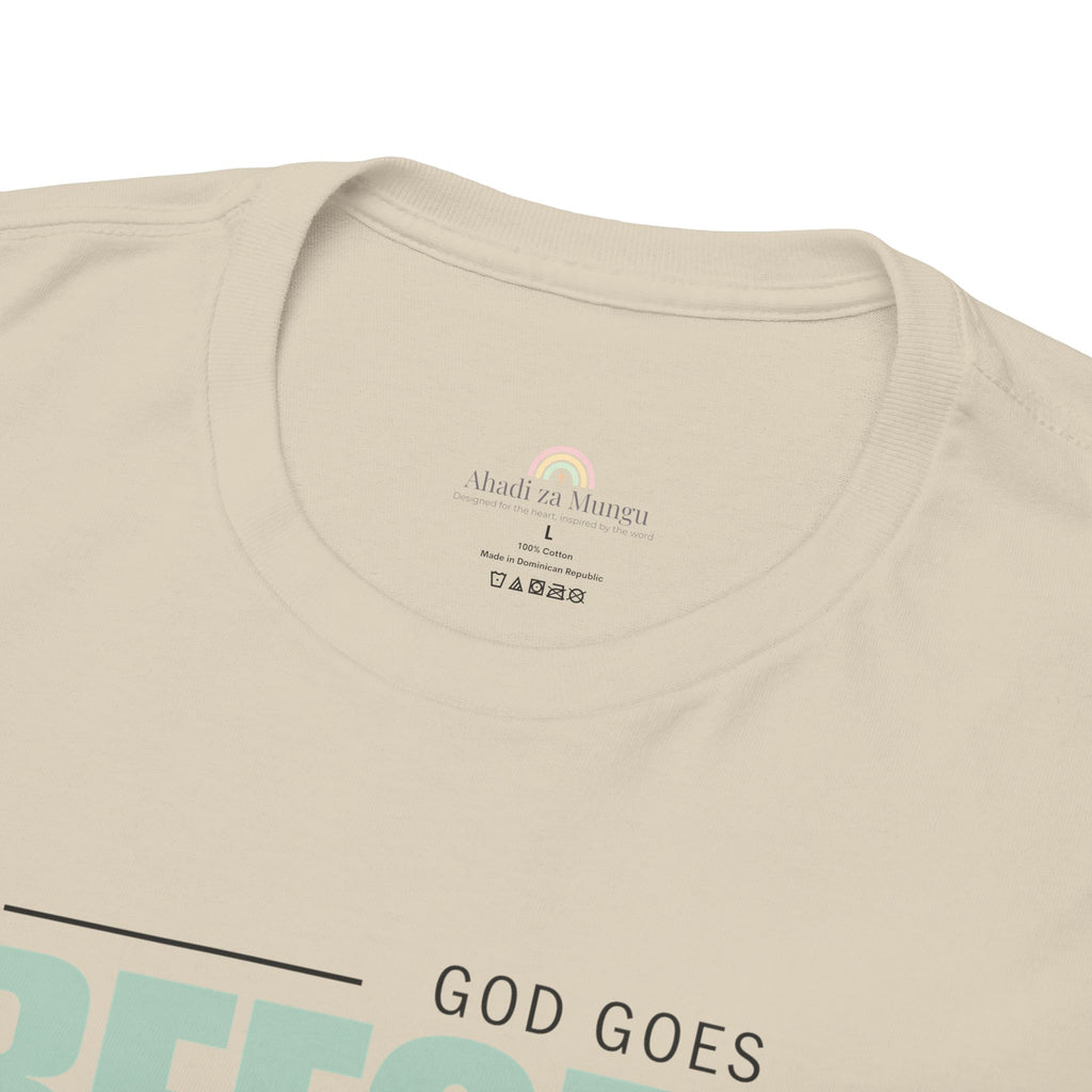 God Goes Before Me T-Shirt – Christian Unisex Tee (Deuteronomy 31:8 Scripture) | Faith Graphic Shirt