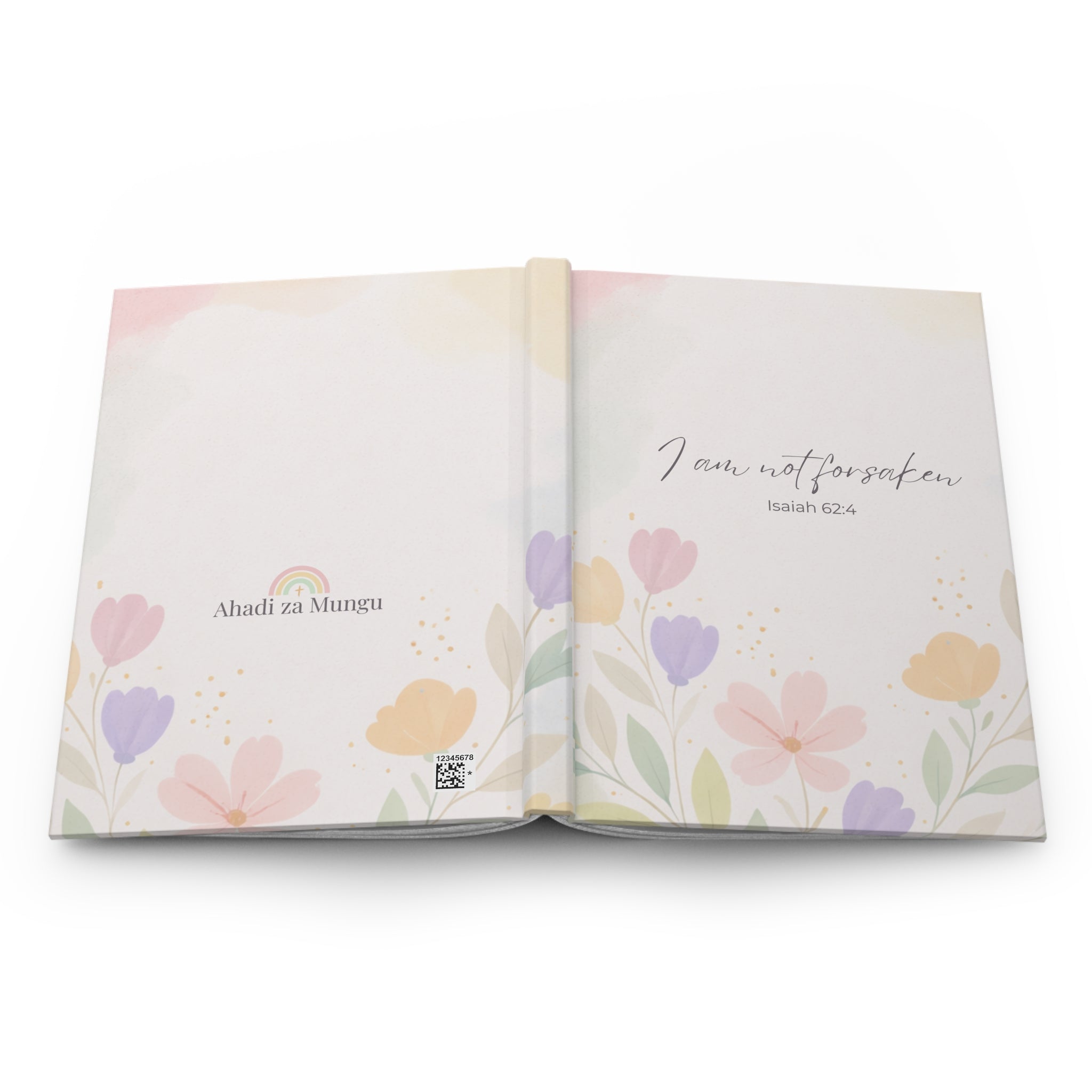I Am Not Forsaken Journal – Isaiah 62:4 Christian Floral Hardcover Notebook | Faith-Based Prayer & Reflection Journal