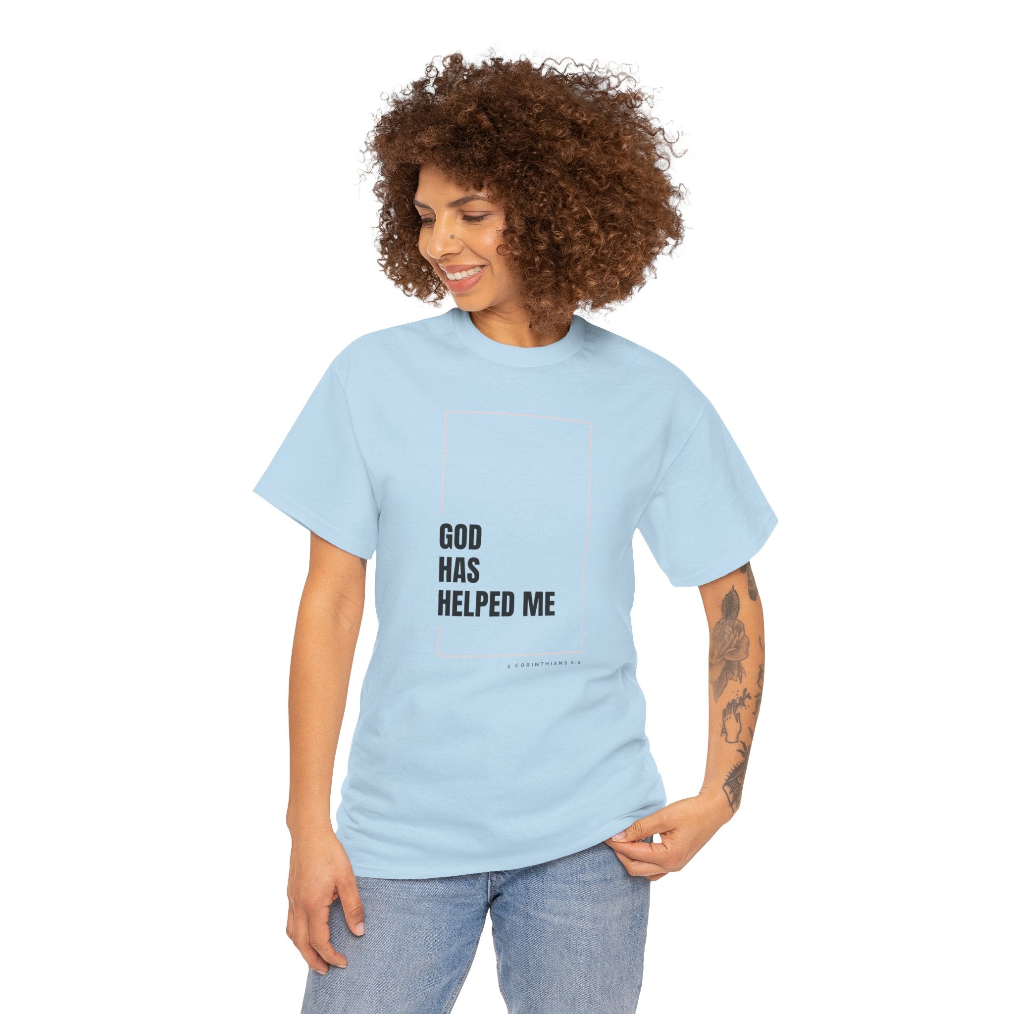 God Has Helped Me Christian T-Shirt – 2 Corinthians 6:2 Faith Tee | Unisex Heavy Cotton Shirt