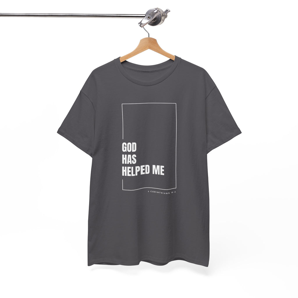 God Has Helped Me Christian T-Shirt – 2 Corinthians 6:2 Faith Tee | Unisex Heavy Cotton Shirt