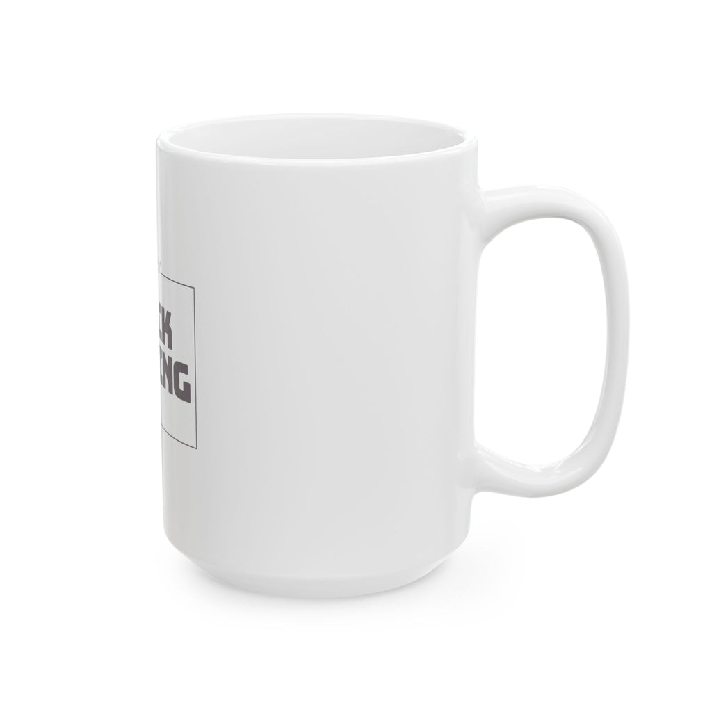 I Lack Nothing – Psalm 23:1 Ceramic Mug | Christian Inspirational Coffee Cup (11oz & 15oz)