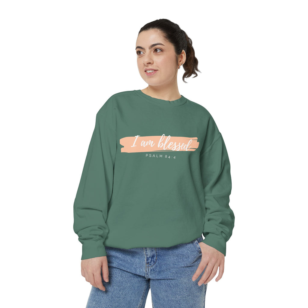 I Am Blessed Sweatshirt – Psalm 84:4 Christian Inspirational Crewneck (Garment-Dyed)