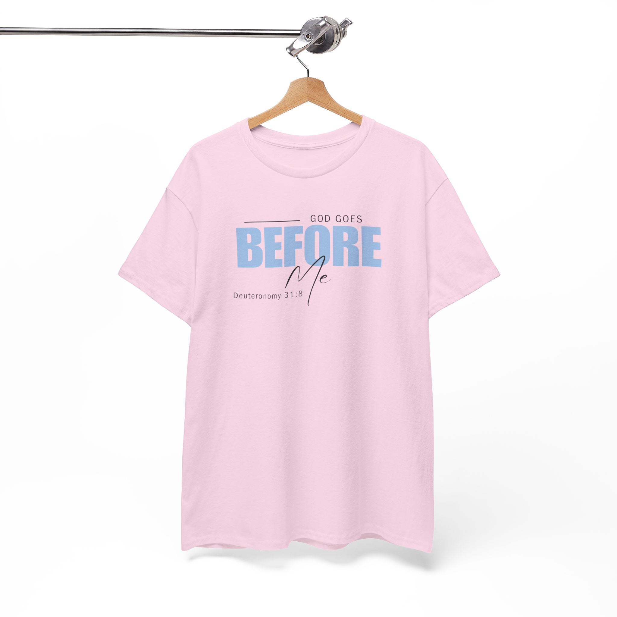 God Goes Before Me T-Shirt – Christian Unisex Tee (Deuteronomy 31:8 Scripture) | Faith Graphic Shirt