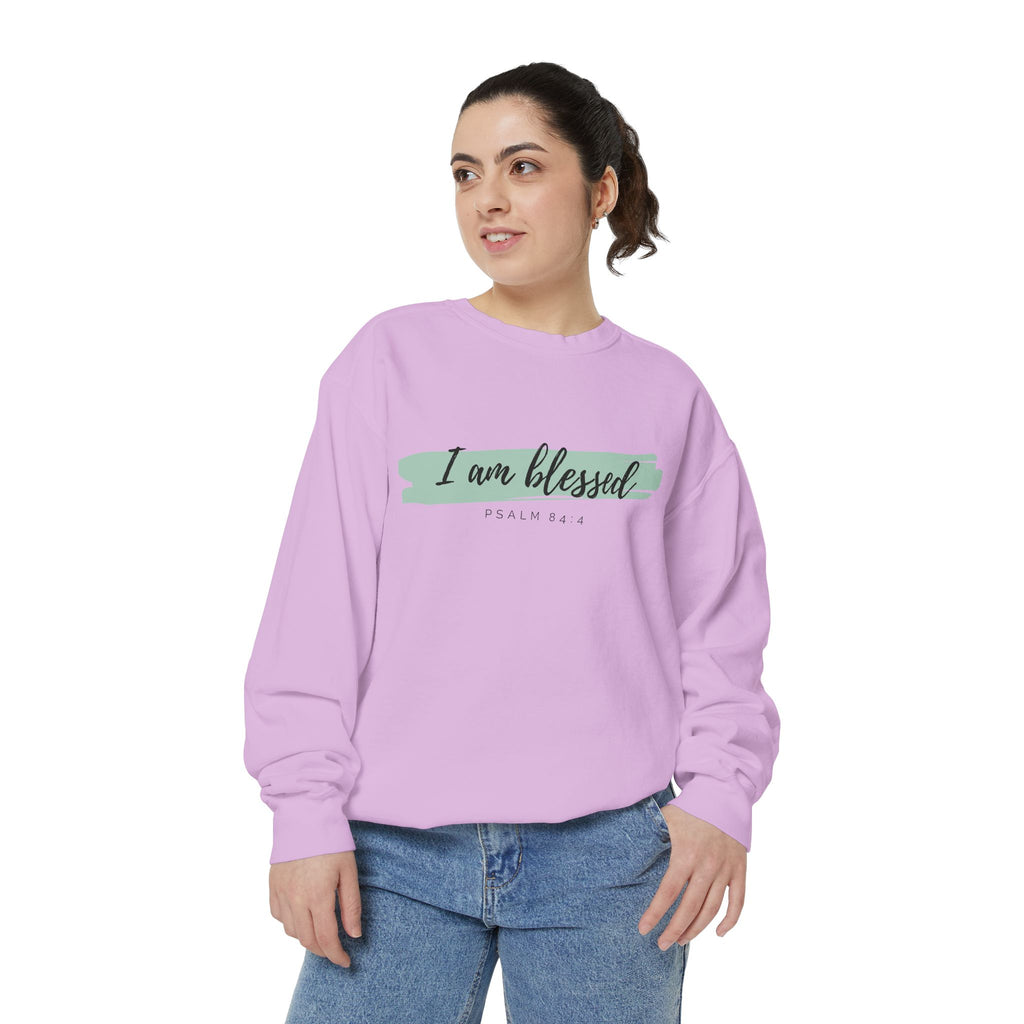 I Am Blessed Sweatshirt – Psalm 84:4 Christian Inspirational Crewneck (Garment-Dyed)