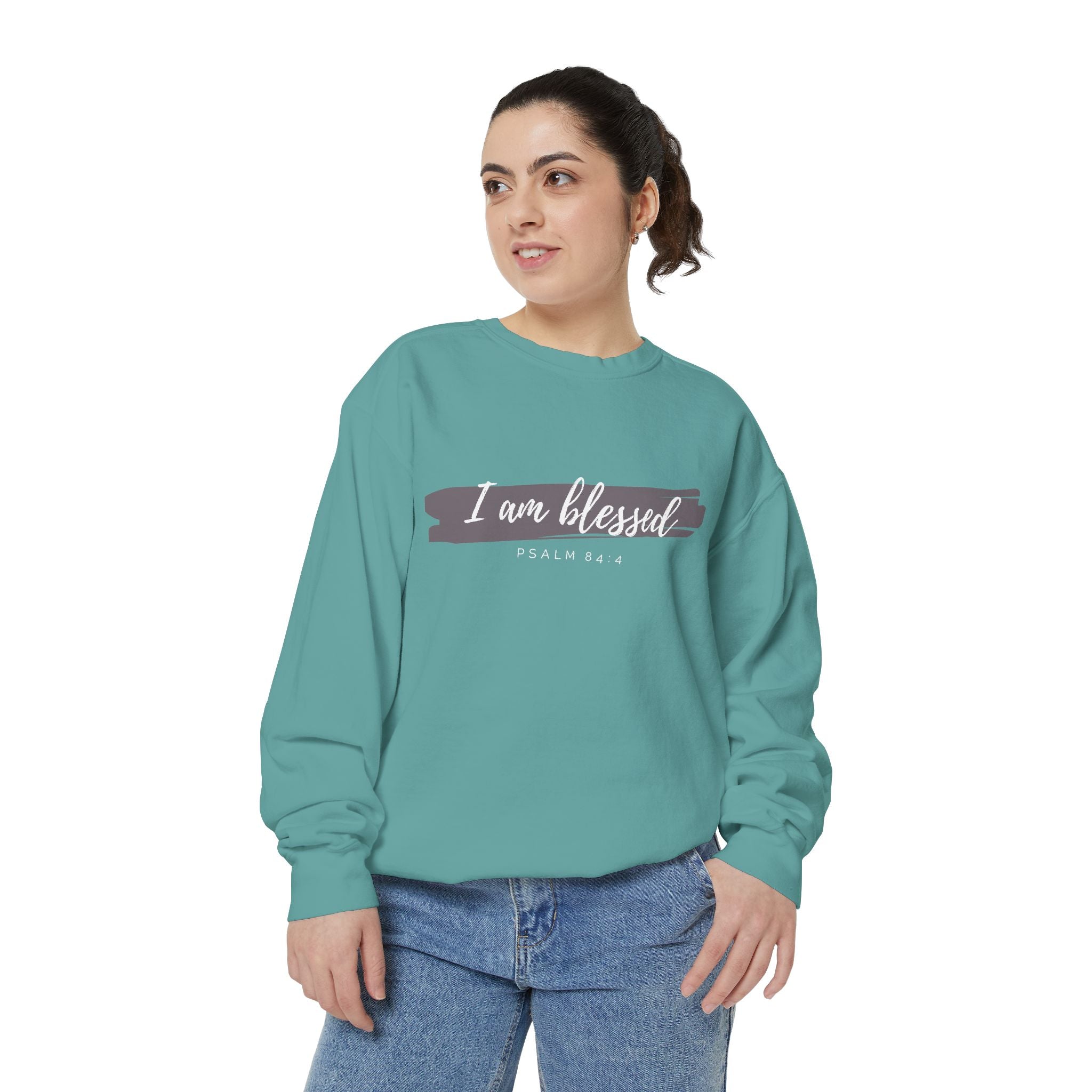 I Am Blessed Sweatshirt – Psalm 84:4 Christian Inspirational Crewneck (Garment-Dyed)