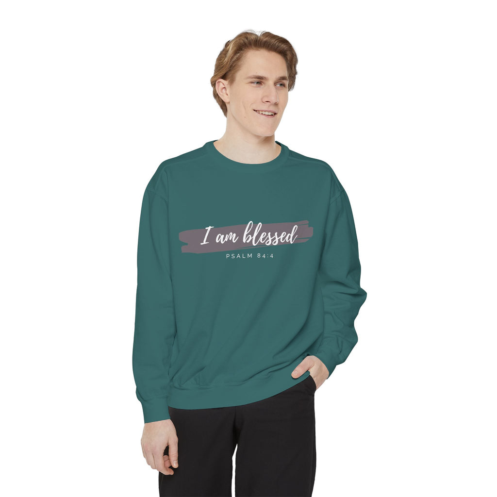 I Am Blessed Sweatshirt – Psalm 84:4 Christian Inspirational Crewneck (Garment-Dyed)