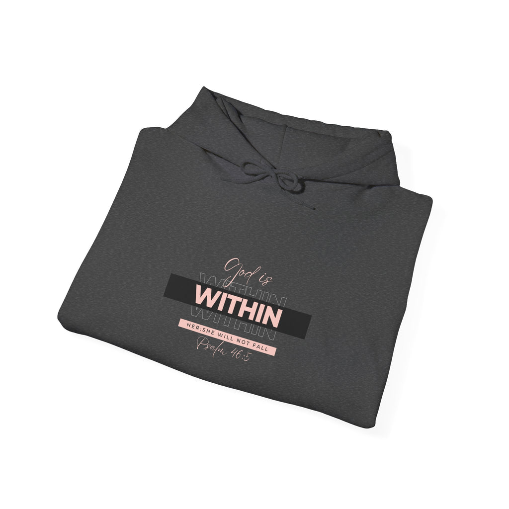 God Is Within Her Hoodie — Psalm 46:5 Christian Hoodie for Women | Inspirational Faith-Based Unisex Pullover