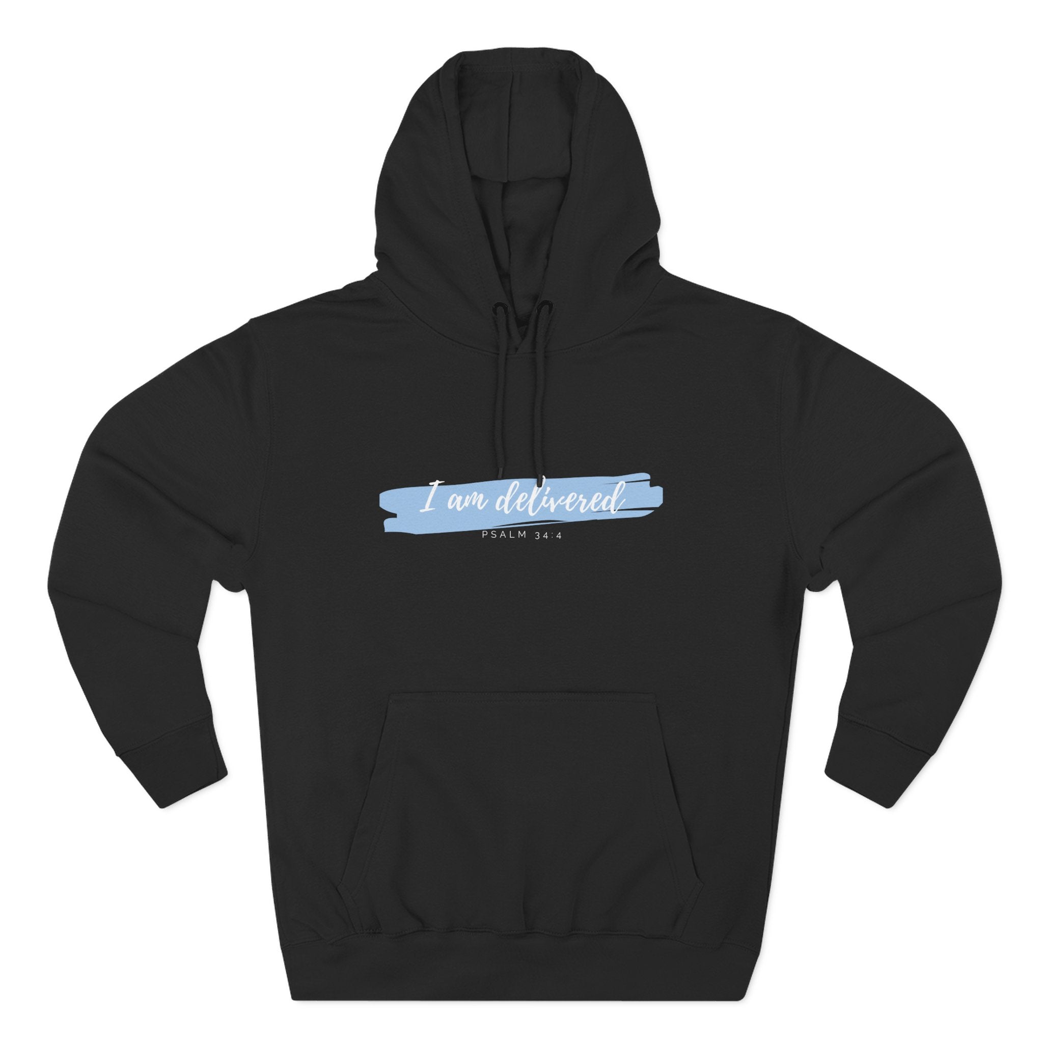 I Am Delivered Christian Hoodie — Psalm 34:4 Faith Hoodie | Inspirational Scripture Pullover | Unisex Christian Apparel