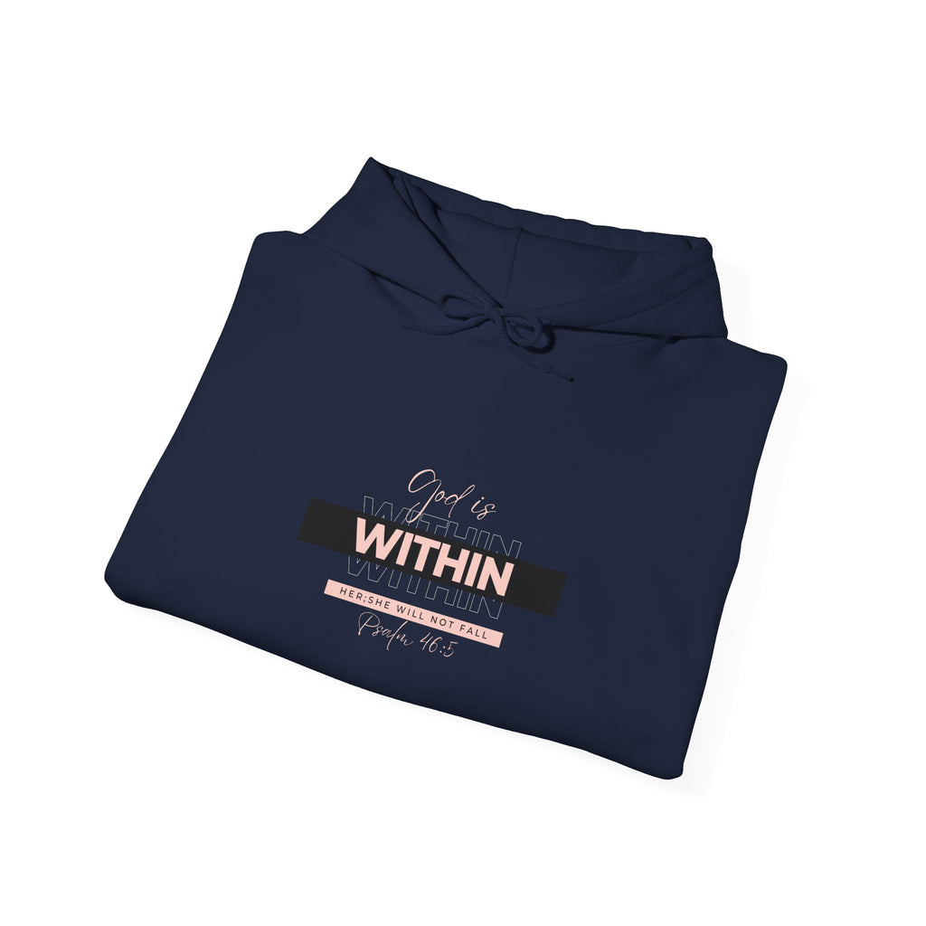God Is Within Her Hoodie — Psalm 46:5 Christian Hoodie for Women | Inspirational Faith-Based Unisex Pullover