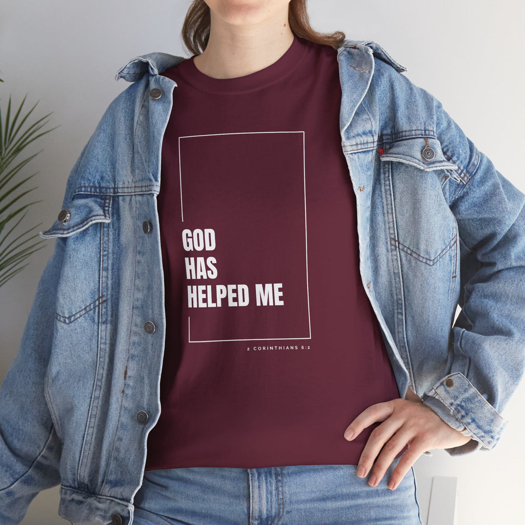 God Has Helped Me Christian T-Shirt – 2 Corinthians 6:2 Faith Tee | Unisex Heavy Cotton Shirt