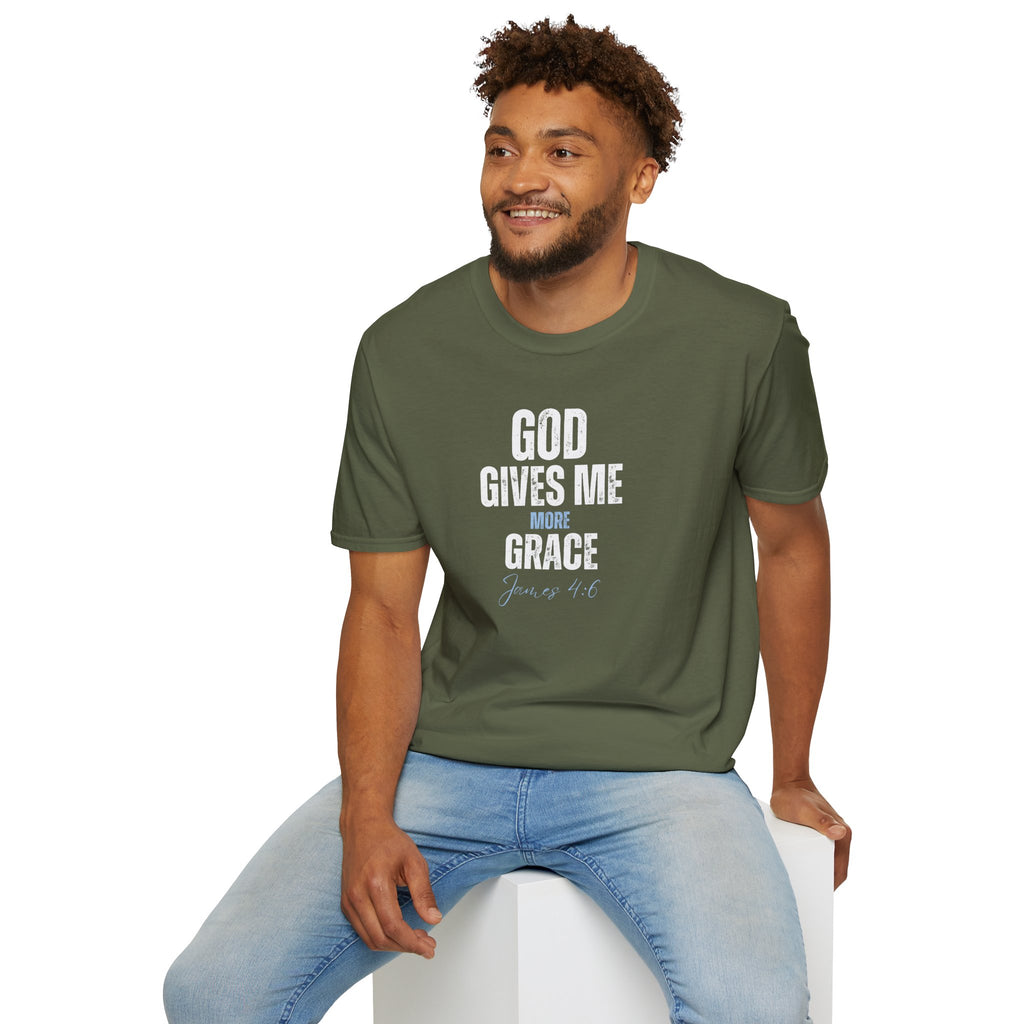 God Gives Me More Grace T-Shirt — James 4:6 Christian Scripture Tee
