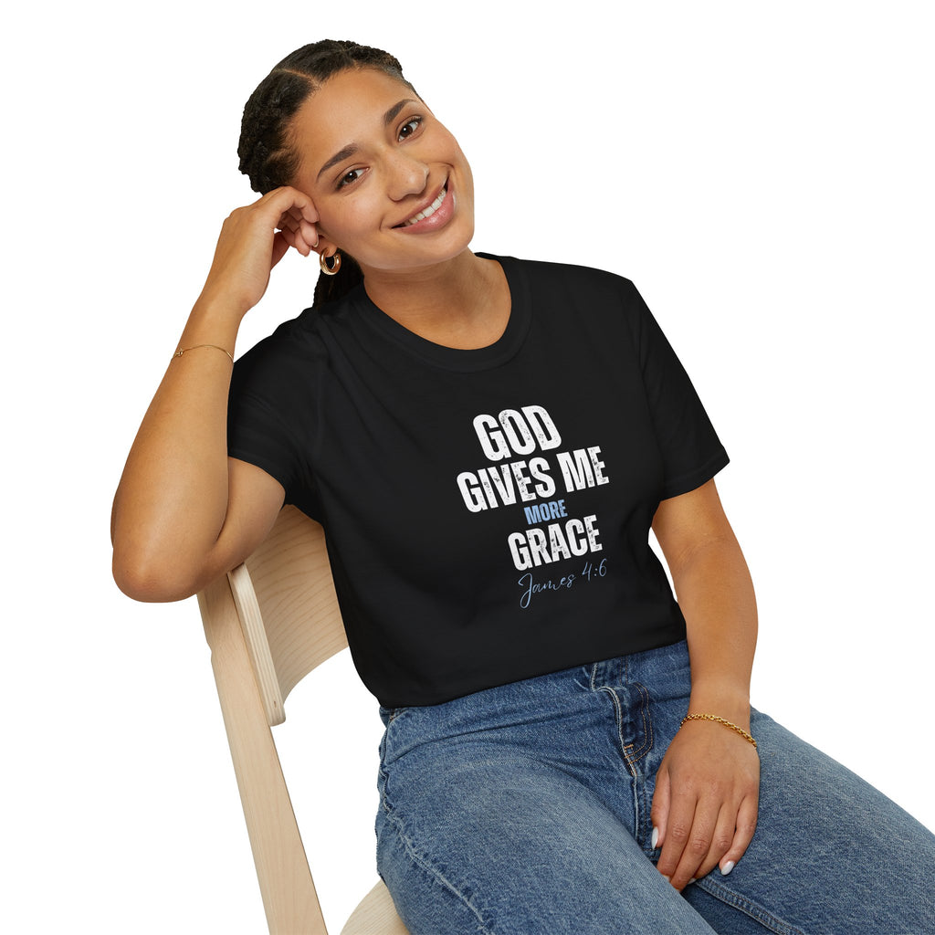 God Gives Me More Grace T-Shirt — James 4:6 Christian Scripture Tee