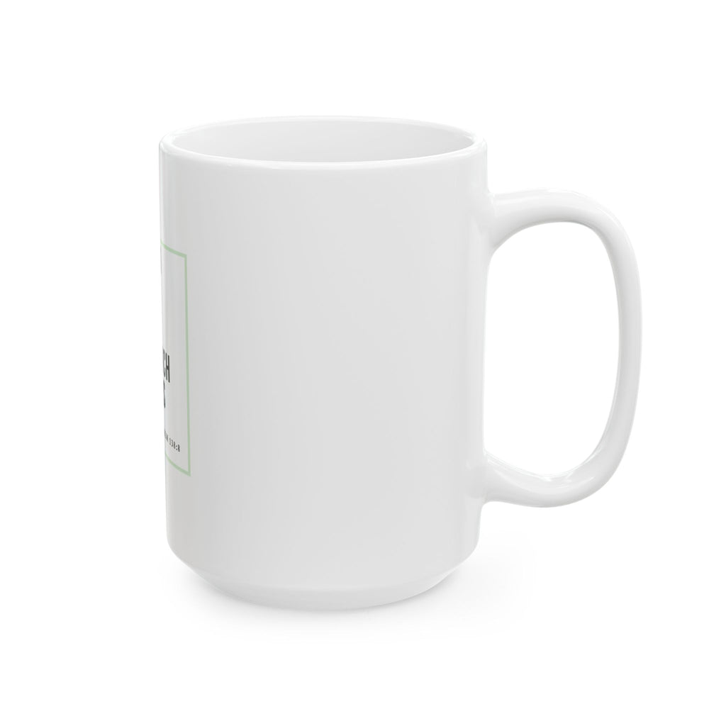 Psalm 138:8 Christian Coffee Mug — “The Lord Will Perfect That Which Concerns Me” Scripture Mug (11oz & 15oz)