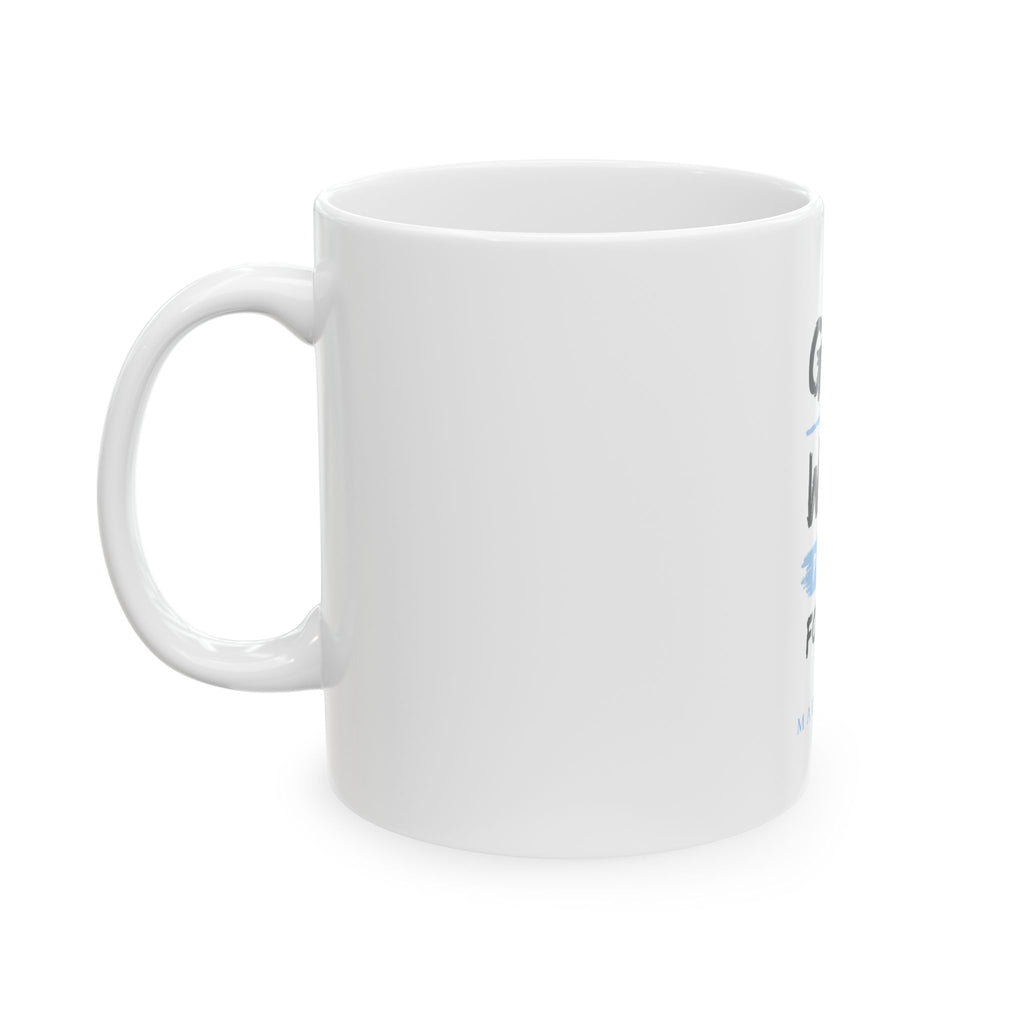 God Will Provide for Me Christian Mug – Mark 11:24 Faith Ceramic Coffee Cup (11oz & 15oz)