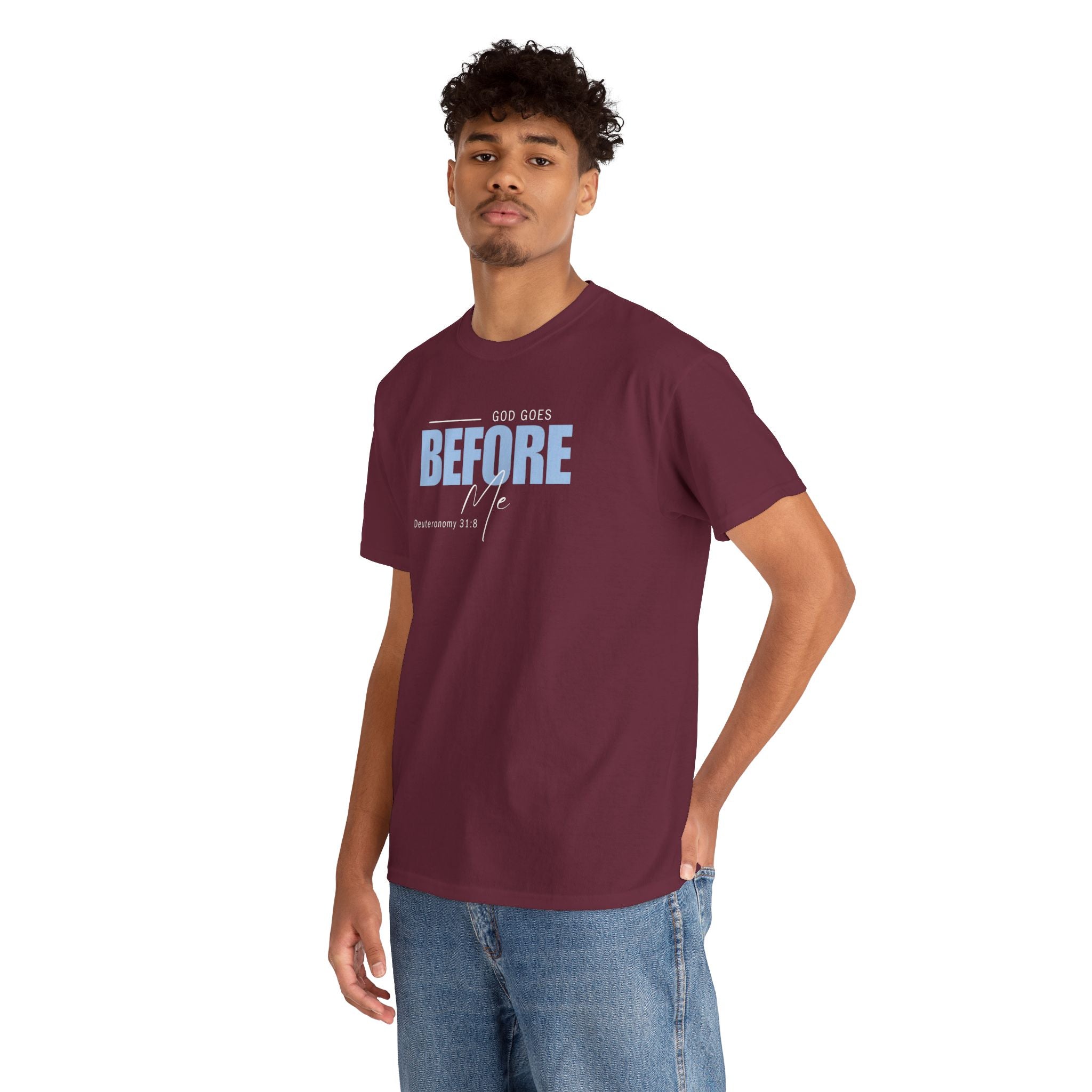 God Goes Before Me T-Shirt – Christian Unisex Tee (Deuteronomy 31:8 Scripture) | Faith Graphic Shirt