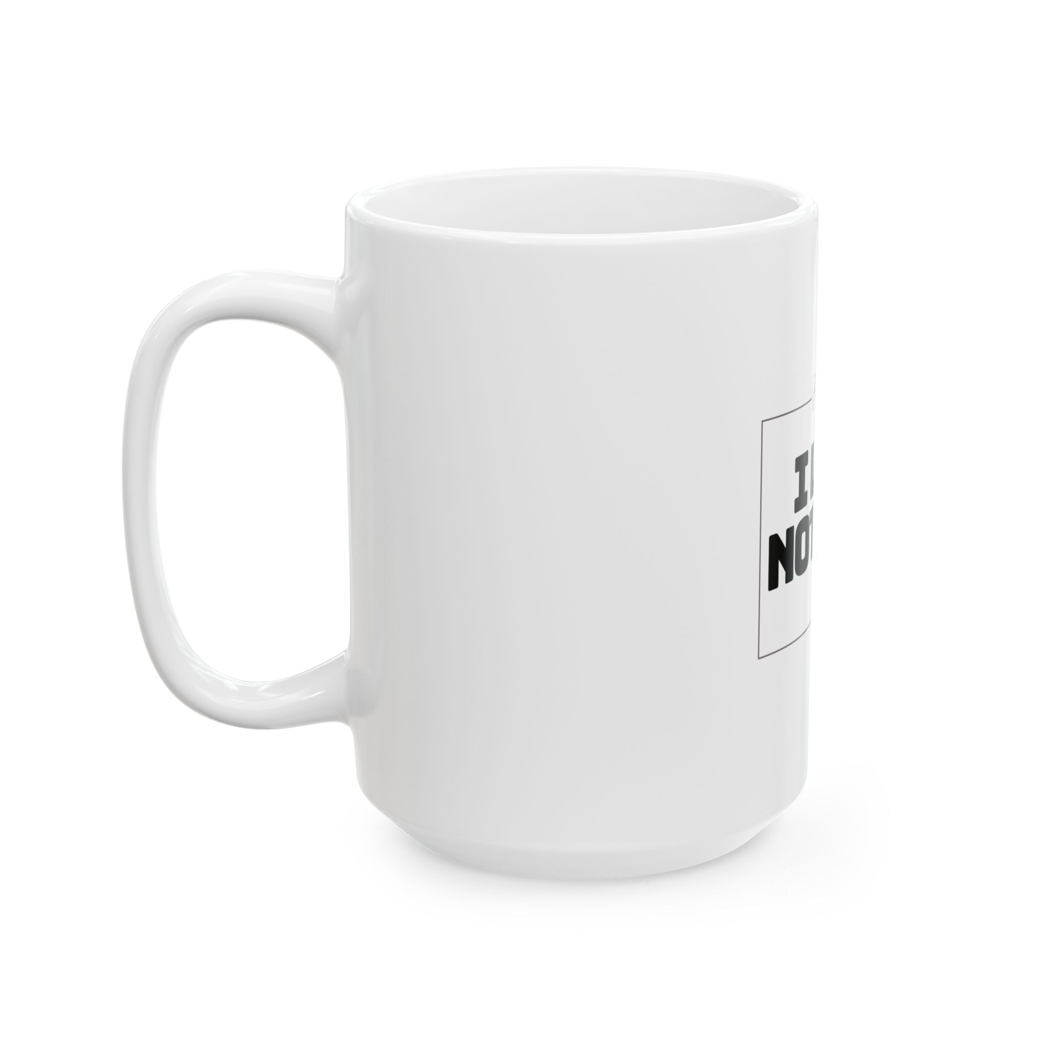 I Lack Nothing – Psalm 23:1 Ceramic Mug | Christian Inspirational Coffee Cup (11oz & 15oz)