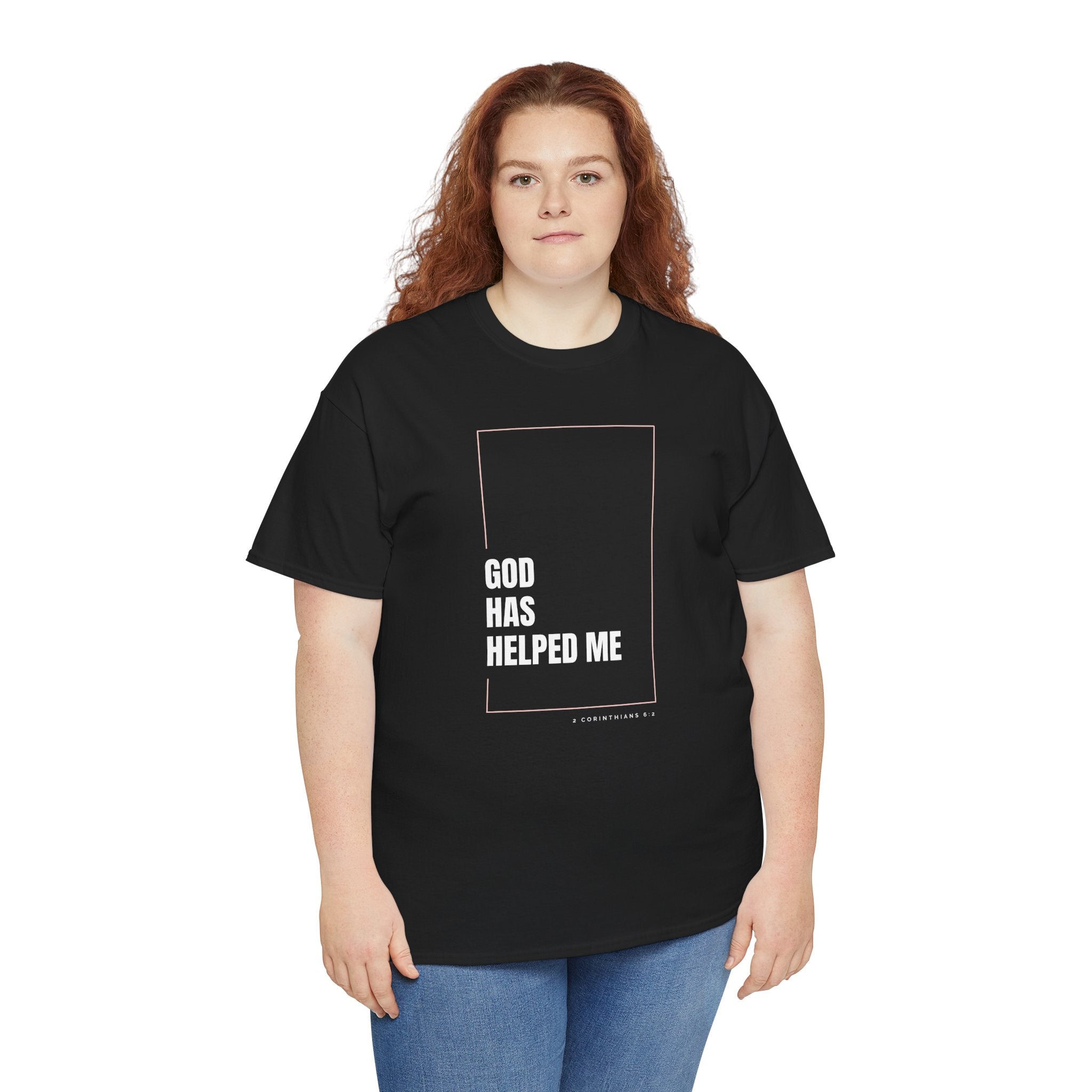 God Has Helped Me Christian T-Shirt – 2 Corinthians 6:2 Faith Tee | Unisex Heavy Cotton Shirt