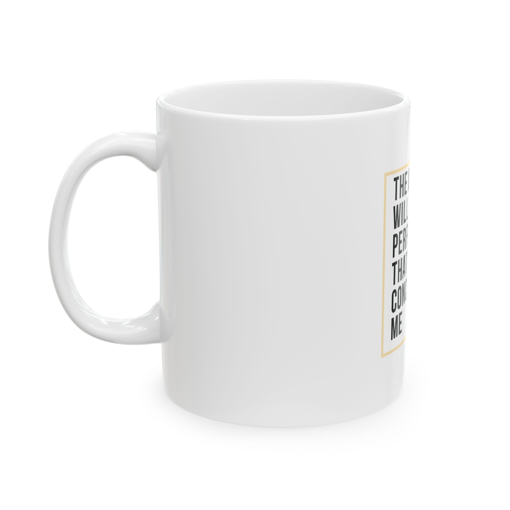 Psalm 138:8 Christian Coffee Mug — “The Lord Will Perfect That Which Concerns Me” Scripture Mug (11oz & 15oz)