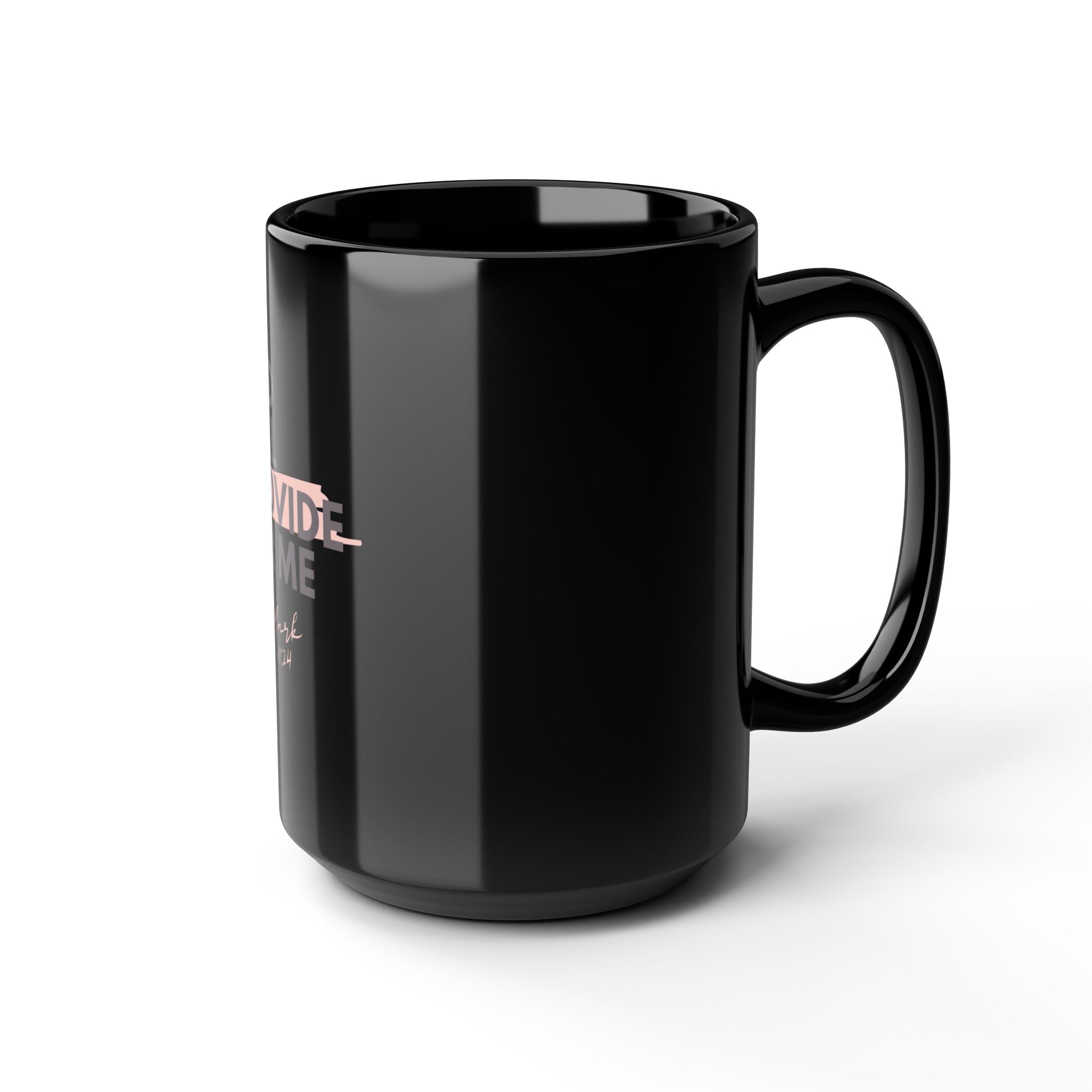 God Will Provide for Me Christian Black Ceramic Mug — Mark 11:24 Scripture Coffee Mug (11oz & 15oz)
